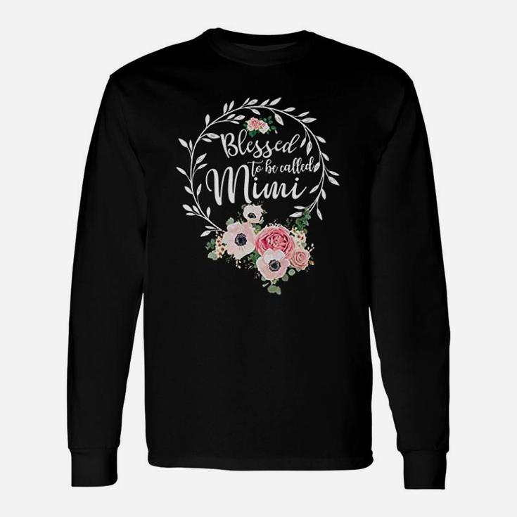 Blessed Mimi For Women Floral Grandma Blessed To Be Called Mimi Long Sleeve T-Shirt
