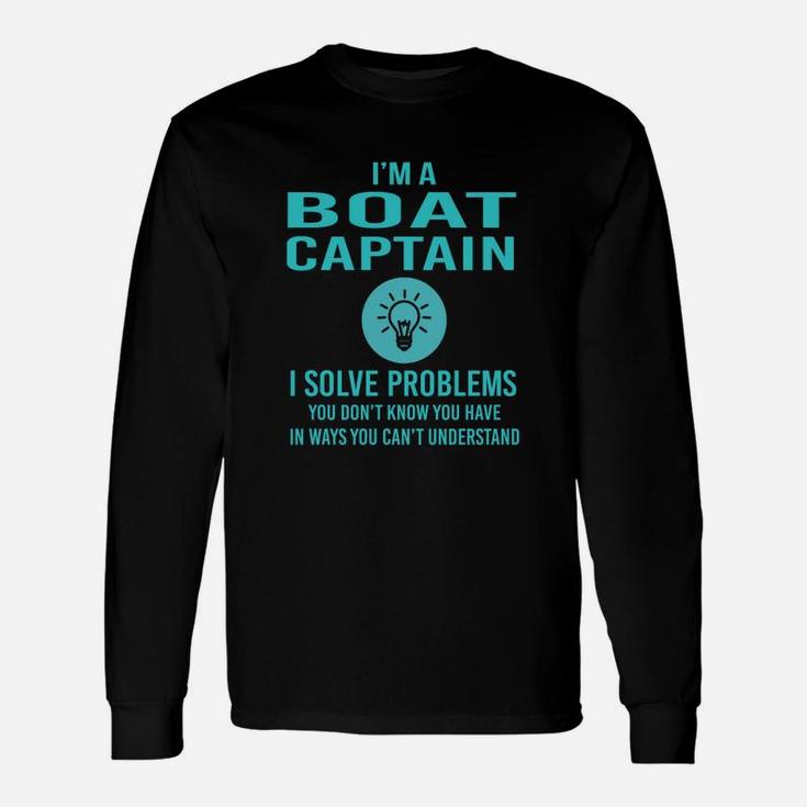 Boat Captain I Solve Problem Job Title Shirts Long Sleeve T-Shirt