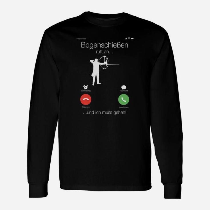 Bogenschießen Motiv Langarmshirts: Anruf abweisen und Zielen, Bogenschützen Tee