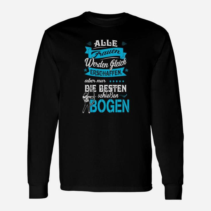 Bogenschießendes Damen Langarmshirts mit Spruch, Schwarzes Bogenthema