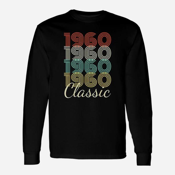 Born In 1960 Birthday 62 Years Old Vintage Classic 1960 Long Sleeve T-Shirt