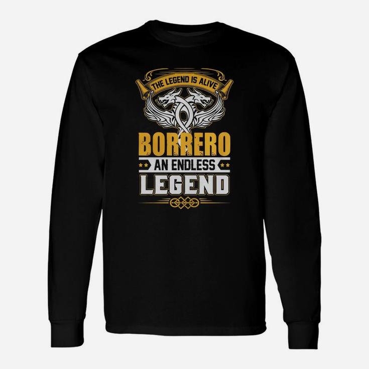 Borrero An Endless Legend Long Sleeve T-Shirt