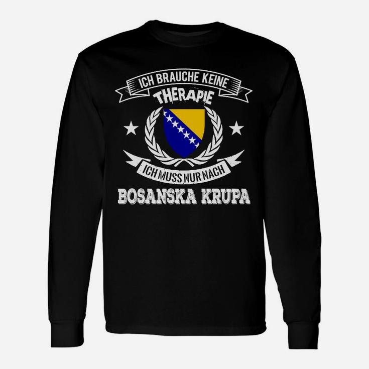 Bosanska Krupa Therapie Langarmshirts