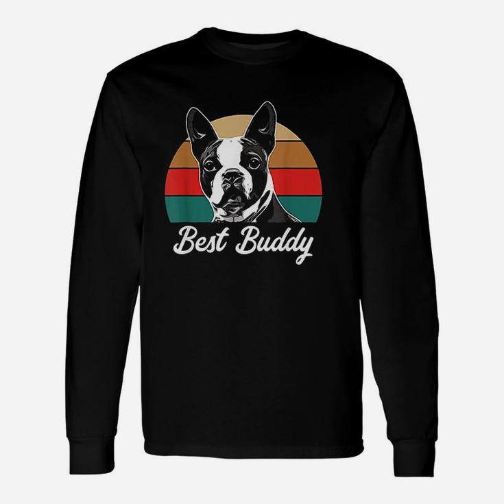 Boston Terrier Dog Lover Best Buddy Boston Terrier Long Sleeve T-Shirt