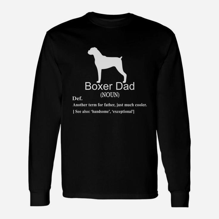 Boxer Dad Definition For Father Or Dad Shirt Long Sleeve T-Shirt