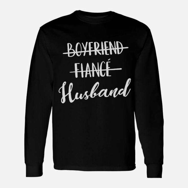 Boyfriend Fiance Husband, best friend gifts, birthday gifts for friend, gifts for best friend Long Sleeve T-Shirt