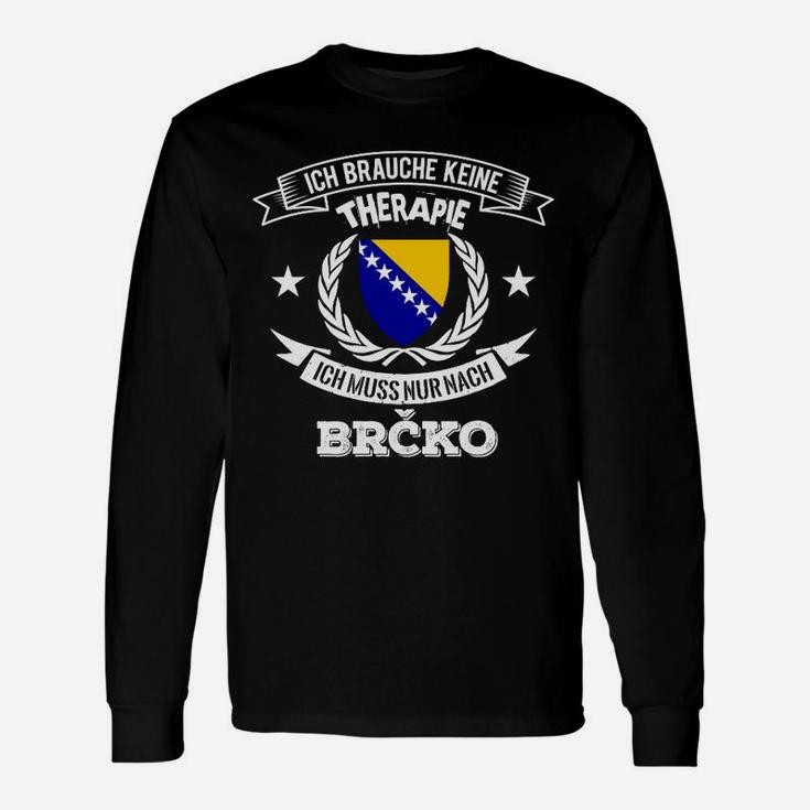 Brčko Therapie Langarmshirts, Lustiges Heimatstadt Stolz Design