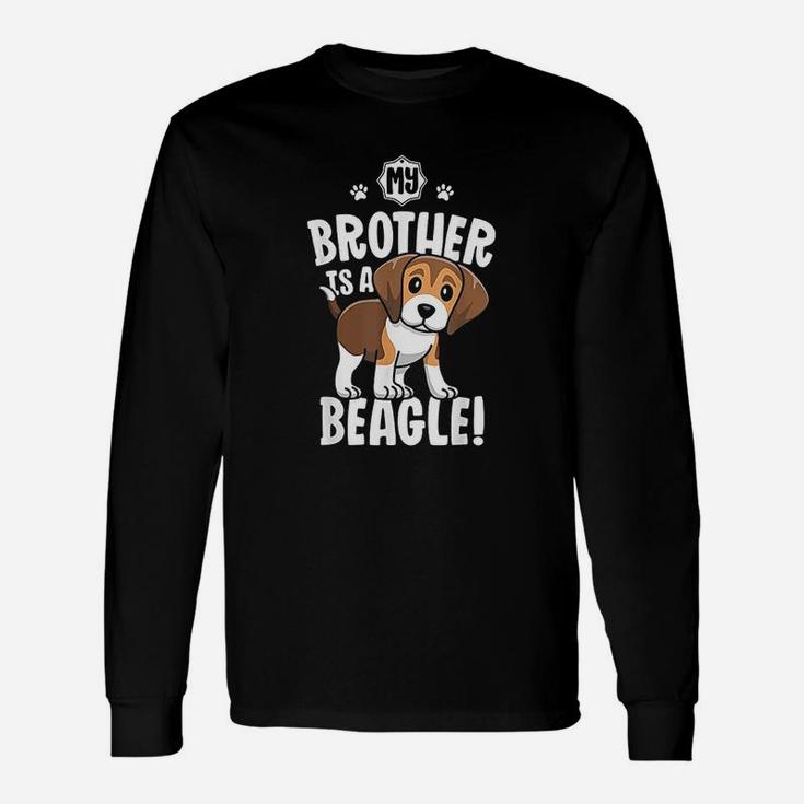 My Brother Is A Beagle For Girls Dog Adoption Long Sleeve T-Shirt