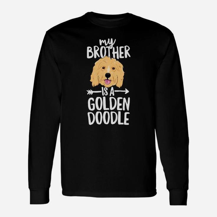 My Brother Is A Goldendoodle Boy Girl Dog Long Sleeve T-Shirt