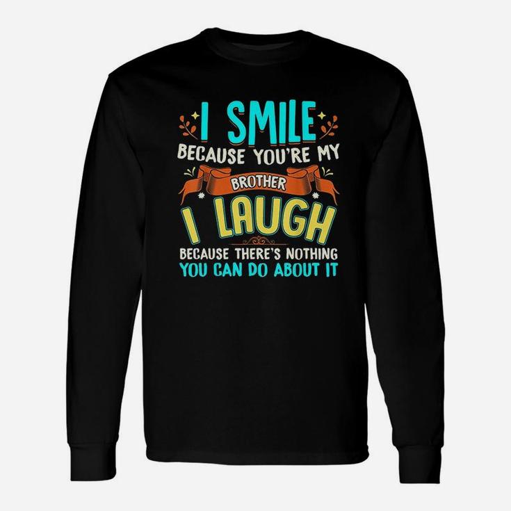 For Brother From Sister Brother Long Sleeve T-Shirt