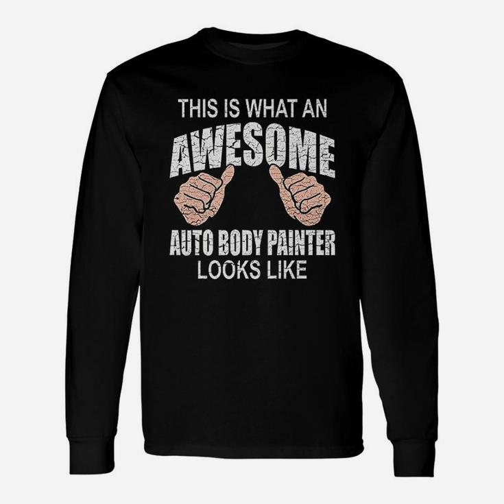 Car Painter Automotive Detailing Auto Body Long Sleeve T-Shirt