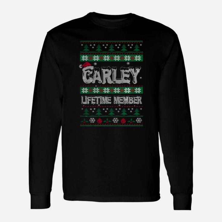 Carley Ugly Christmas Sweaters Lifetime Member Long Sleeve T-Shirt