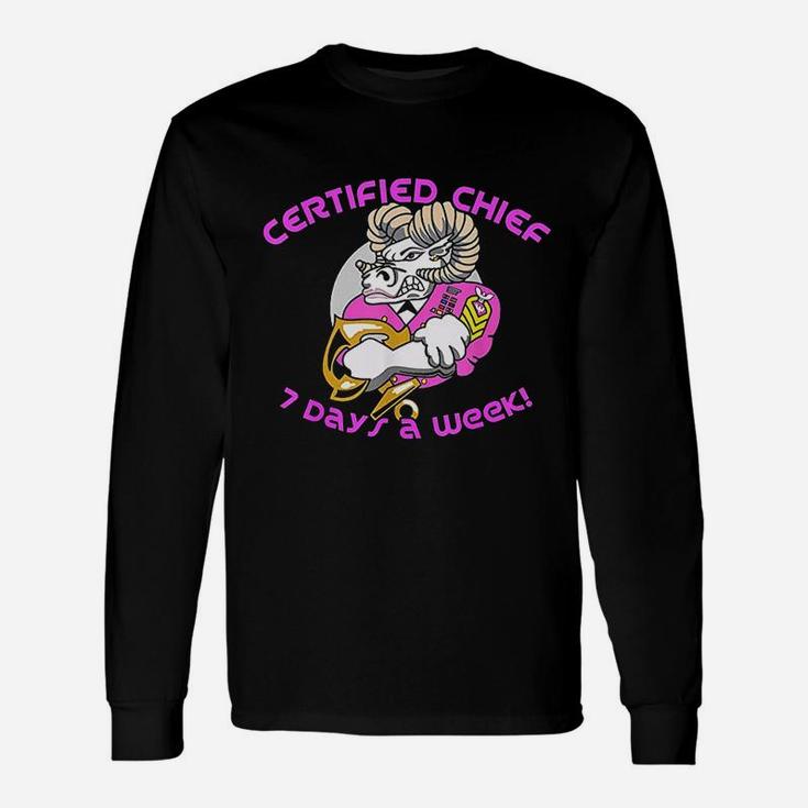 Certified Chief Navy Chief Long Sleeve T-Shirt