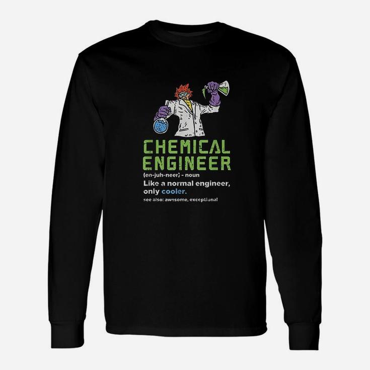 Chemical Engineer Chemistry Teacher Chemical Engineer Long Sleeve T-Shirt