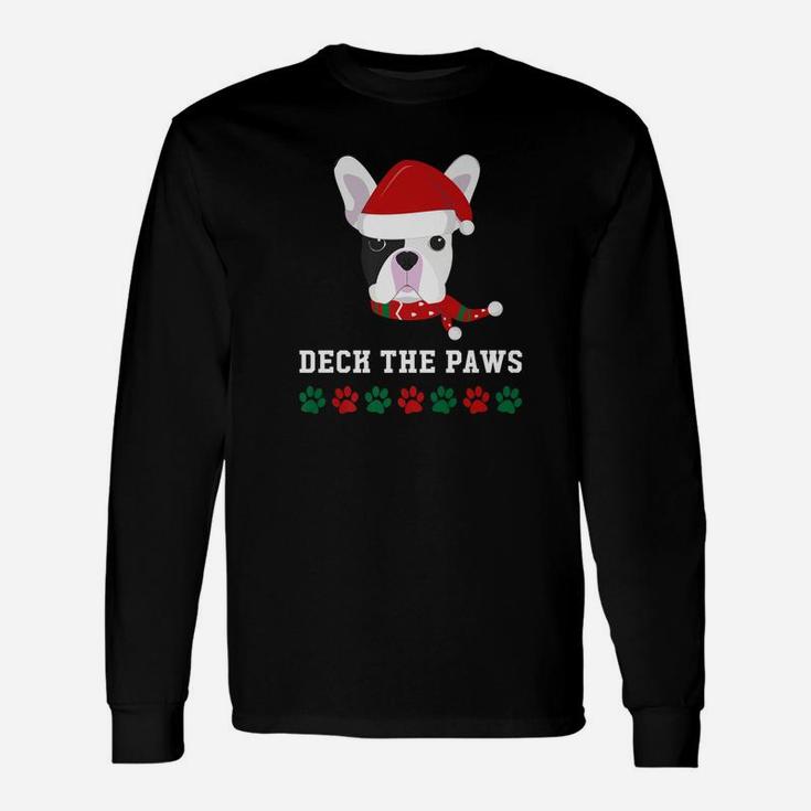 Christmas Dog French Bulldog Deck The Paws Shirt Long Sleeve T-Shirt