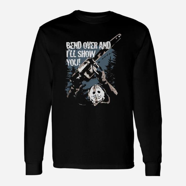 Clark Chainsaw Bend Over And I’ll Show You Christmas Vacation Shirt Long Sleeve T-Shirt