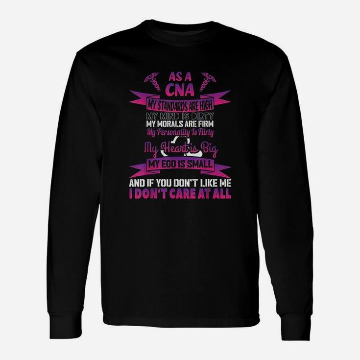 Cna Dont Care At All Certified Nurse Assistant Long Sleeve T-Shirt