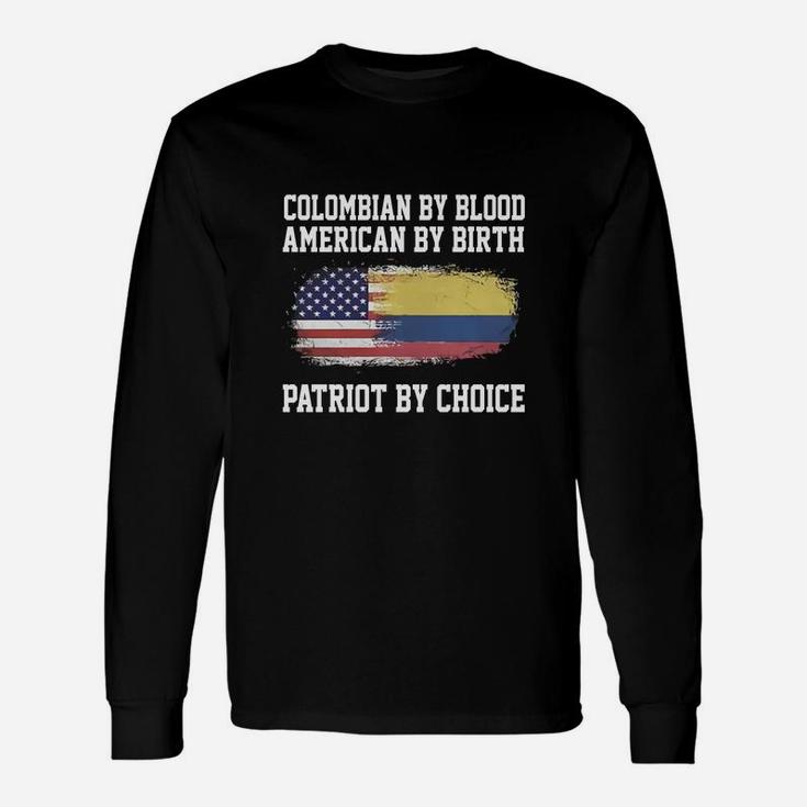 Colombian By Blood American By Birth Patriot Tshirt Long Sleeve T-Shirt