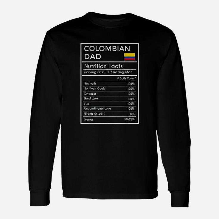 Colombian Dad Nutrition Facts Fathers Day Long Sleeve T-Shirt