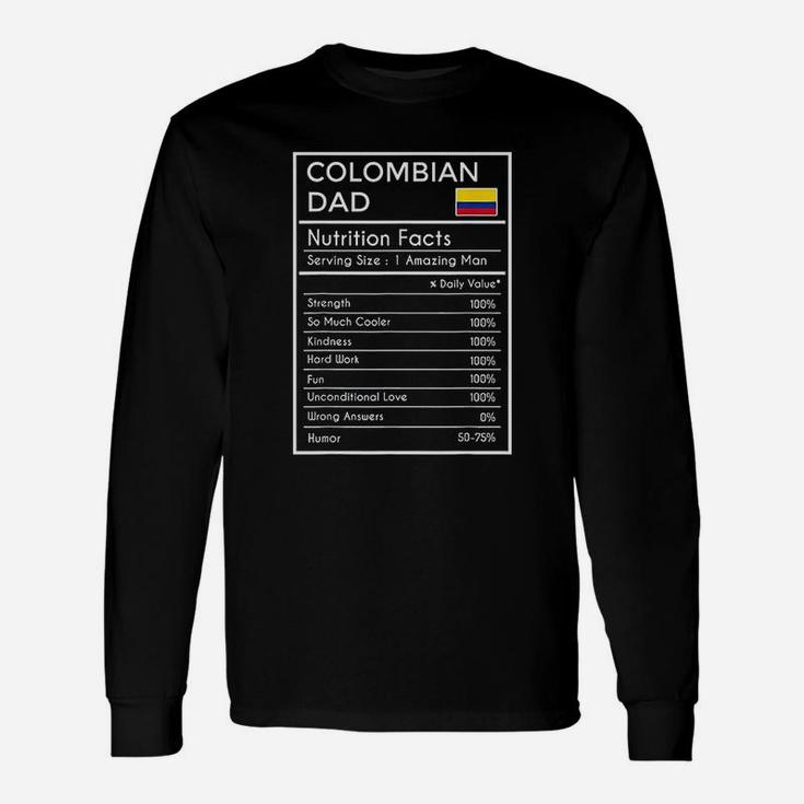 Colombian Dad Nutrition Facts Fathers Day Long Sleeve T-Shirt