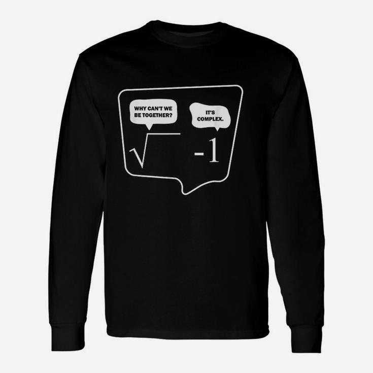 Complex Root Nerd Nerdy Geek Computer Science Math Long Sleeve T-Shirt ...