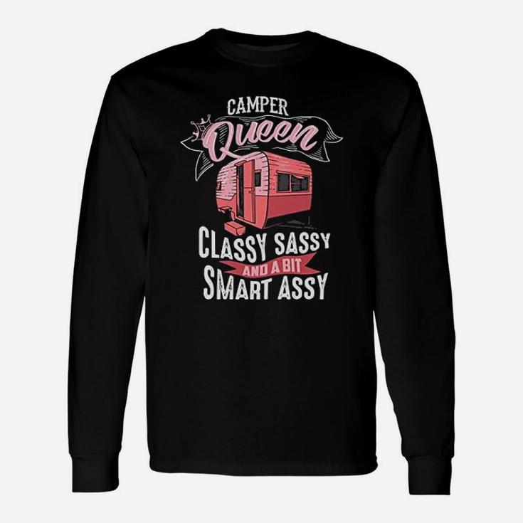 Cool Camper Queen Classy Sassy Smart Assy Camping Long Sleeve T-Shirt