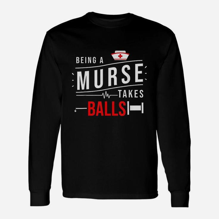 Cool Murse Murses Student Nursing Male Nurse Long Sleeve T-Shirt