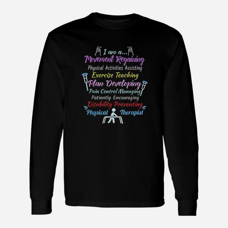 Cool Physical Therapist Physical Therapy Pt Month Long Sleeve T-Shirt