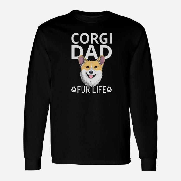 Corgi Dad Fur Life Dog Fathers Day Pun Long Sleeve T-Shirt