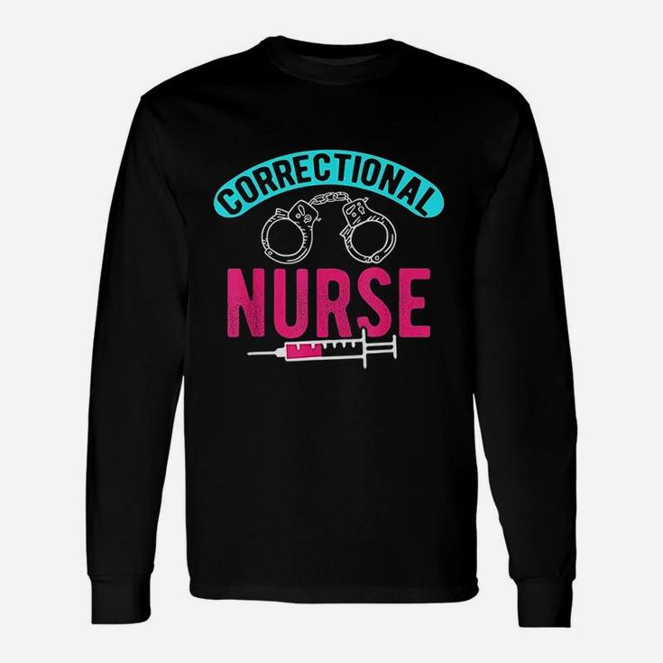 Correctional Nurse Long Sleeve T-Shirt