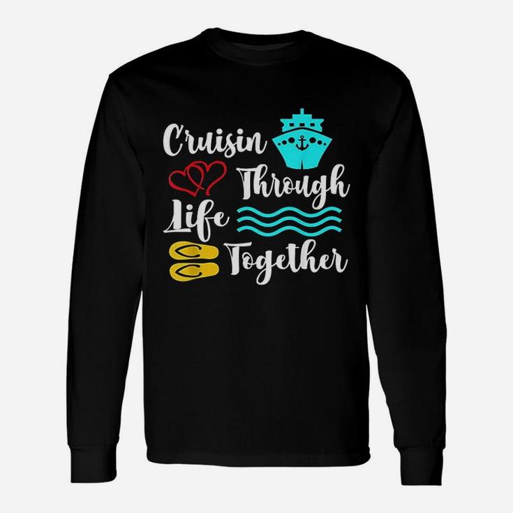 Couples Cruis Cruisin Through Life Together Long Sleeve T-Shirt
