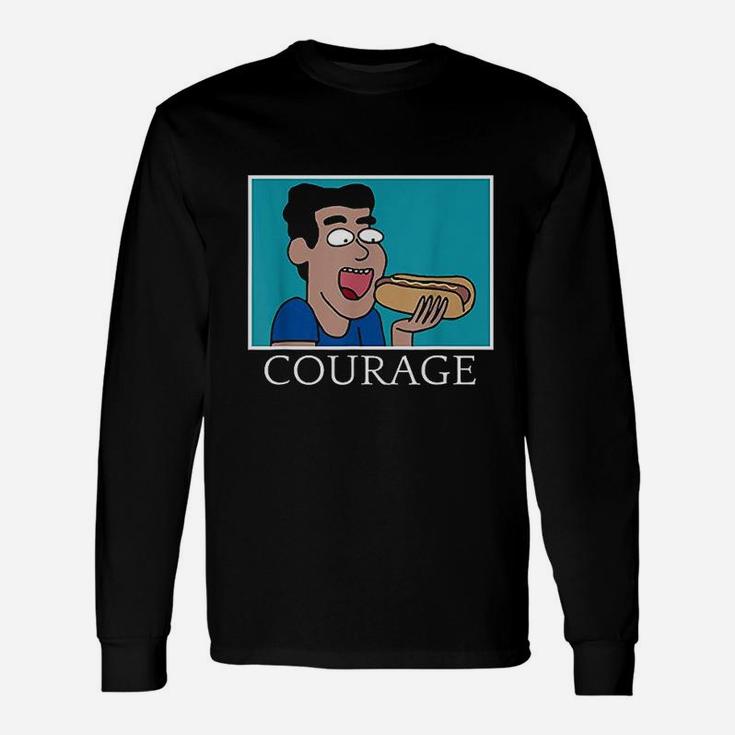 Courage Hot Dog Long Sleeve T-Shirt