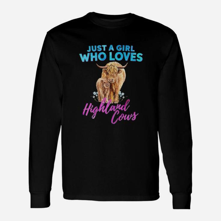 Cow Just A Girl Who Loves Highland Cows Long Sleeve T-Shirt