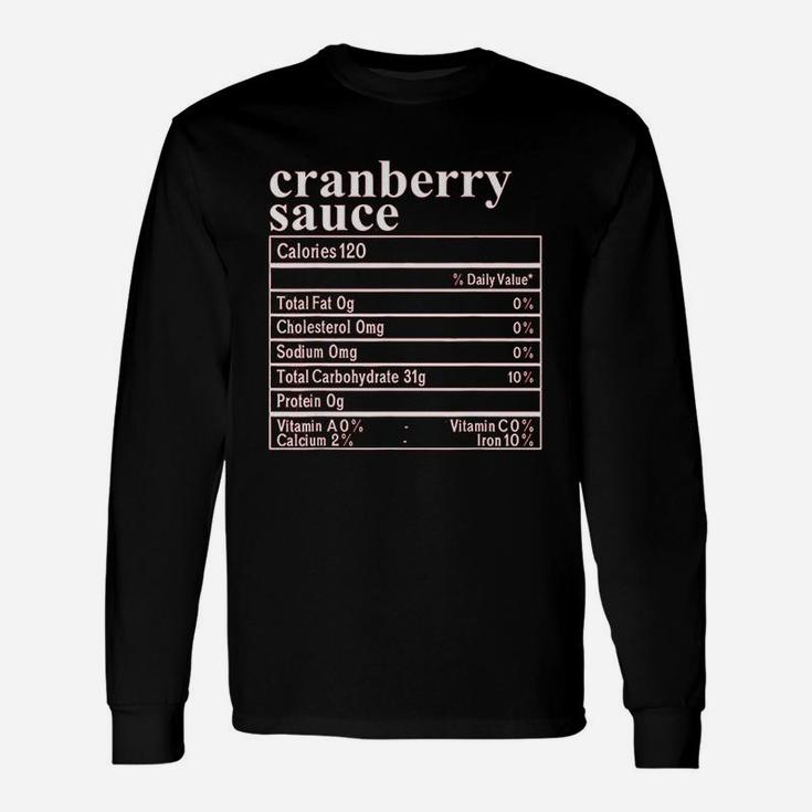 Cranberry Sauce Nutrition Costume Thanksgiving Long Sleeve T-Shirt