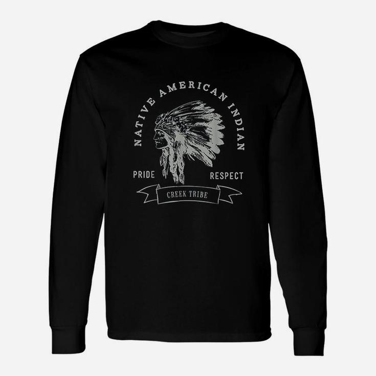 Creek Tribe Native American Indian Pride Respect Long Sleeve T-Shirt
