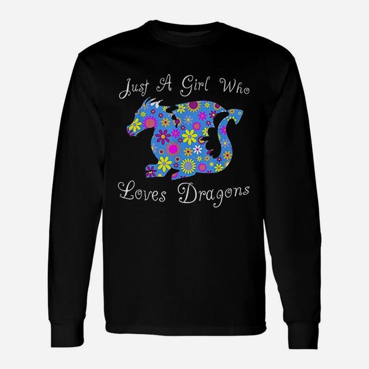 Cute Dragon Lover Women Just A Girl Who Loves Dragons Long Sleeve T-Shirt