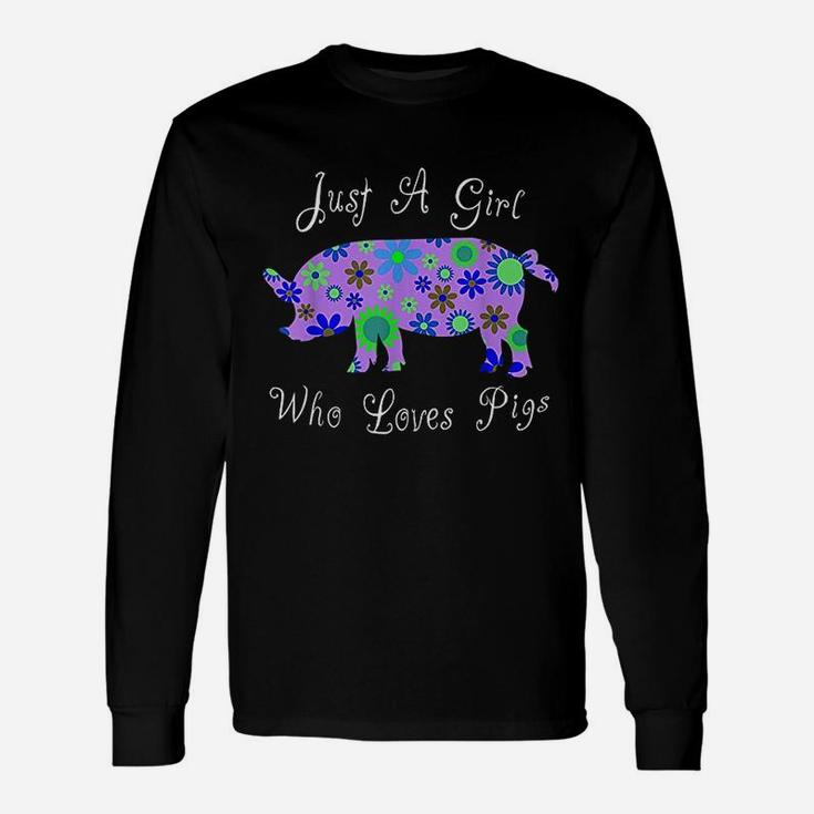 Cute Pig Farm Animal Lover Just A Girl Who Loves Pigs Long Sleeve T-Shirt