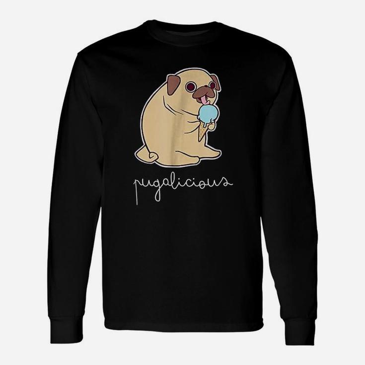 Cute Pug Pugalicious Ice Creams Long Sleeve T-Shirt