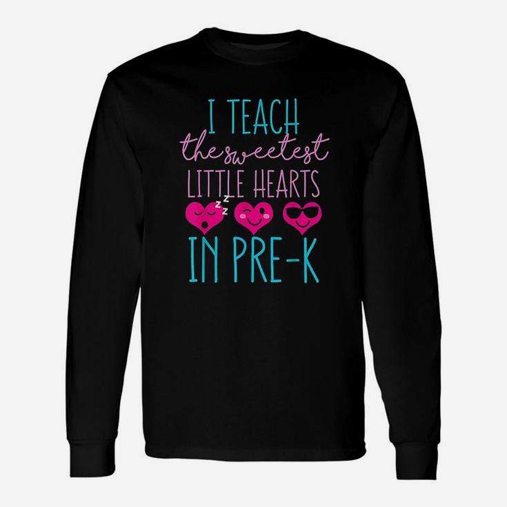 Cute Saying For Sweet Valentines Day Prek Teacher Long Sleeve T-Shirt
