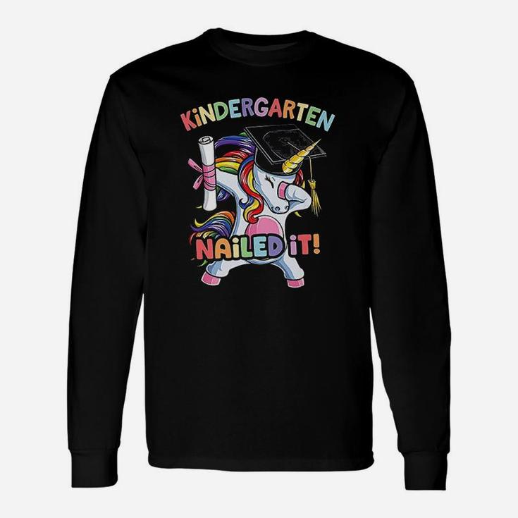 Dabbing Kindergarten Unicorn Graduation Class Nailed It Long Sleeve T-Shirt