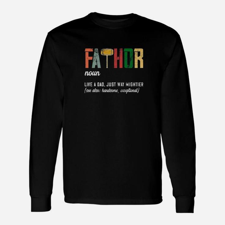 Dad Father Fathor Premium Long Sleeve T-Shirt