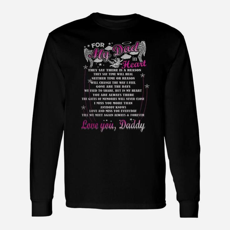 For My Dad In Heaven Love You, Daddy Long Sleeve T-Shirt