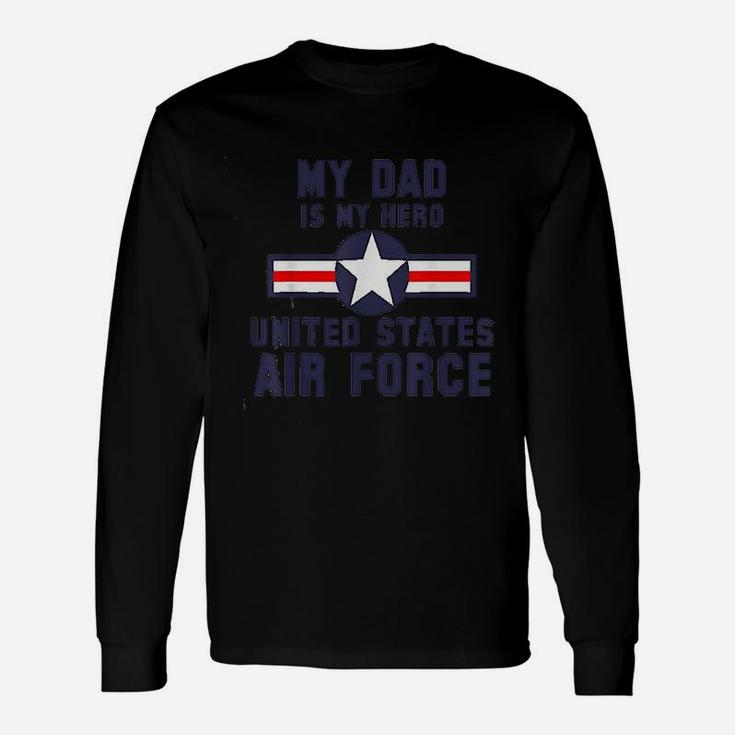 My Dad Is My Hero United States Air Force Vintage Long Sleeve T-Shirt