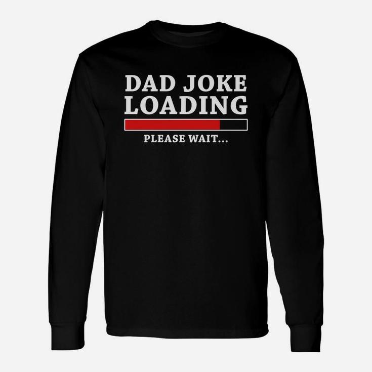 Dad Joke Loading Please Wait Dad T-shirt Black Men B072qlc3nm 1 Long Sleeve T-Shirt