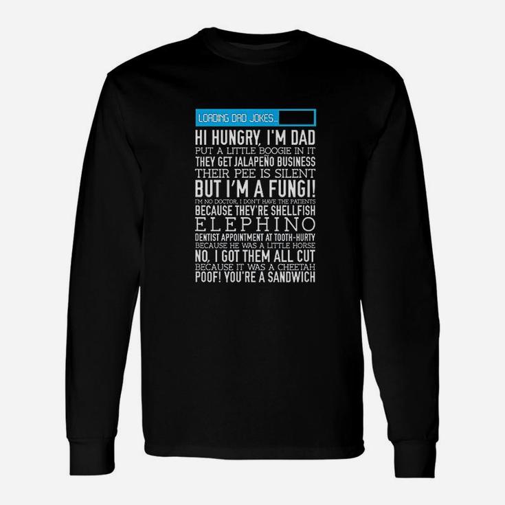 Dad Jokes Fathers Day Loading Long Sleeve T-Shirt