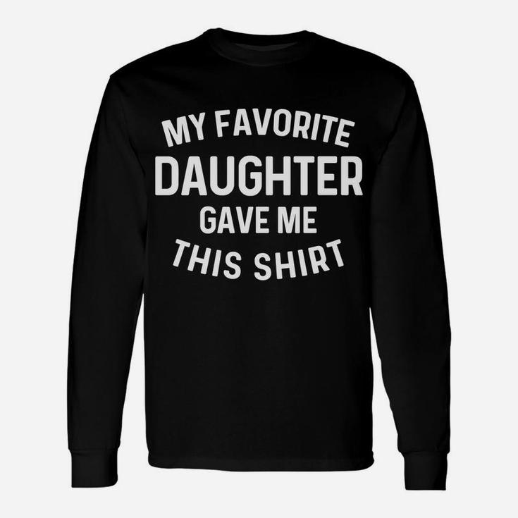 To Dad Mom From Daughter Christmas Birthday Long Sleeve T-Shirt