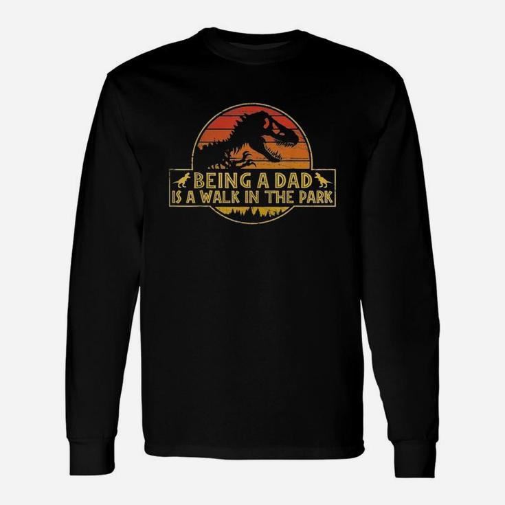 Being A Dad Is A Walk In The Park Dad Retro Sunset Long Sleeve T-Shirt