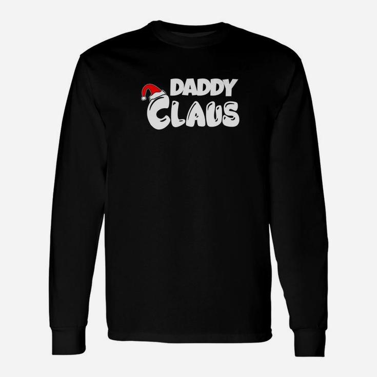 Daddy Claus Santa Hat Christmas Holiday Long Sleeve T-Shirt
