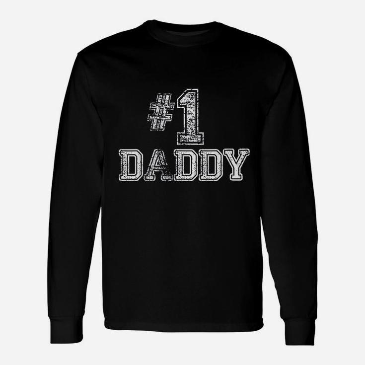 Daddy Dad Number One Fathers Day Long Sleeve T-Shirt