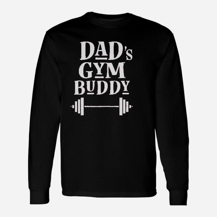 Daddy Gym Buddy Workout Fitness Long Sleeve T-Shirt